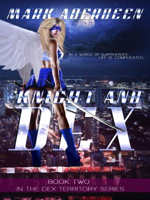 cover image of Knight and Dex